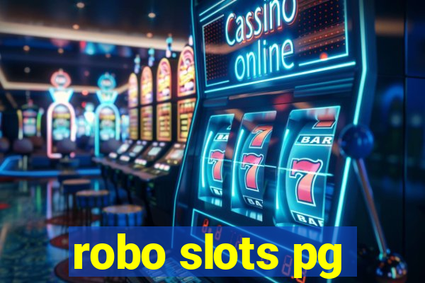 robo slots pg